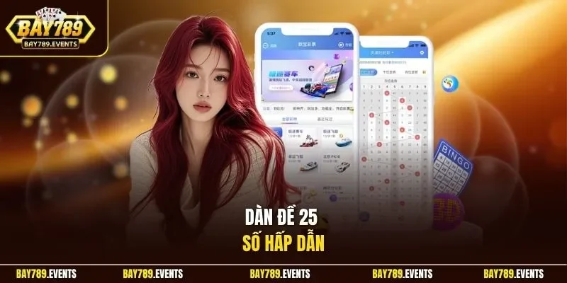 Dàn đề 25 số hấp dẫn  